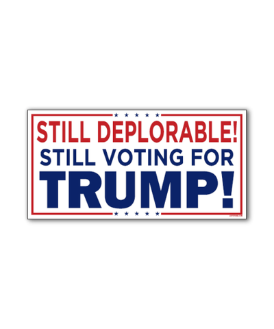 Still Deplorable Sticker
