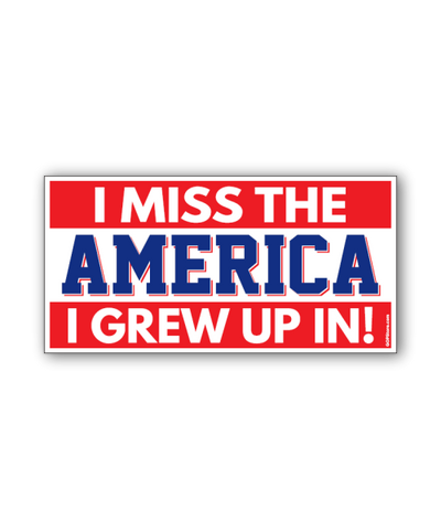 I Miss The America Sticker