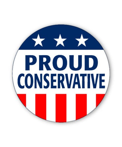 Proud Conservative Button Magnet