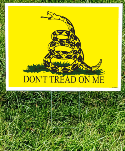Don't Tread On Me Yard Sign
