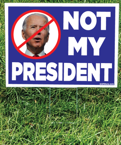Not My President Yard Sign