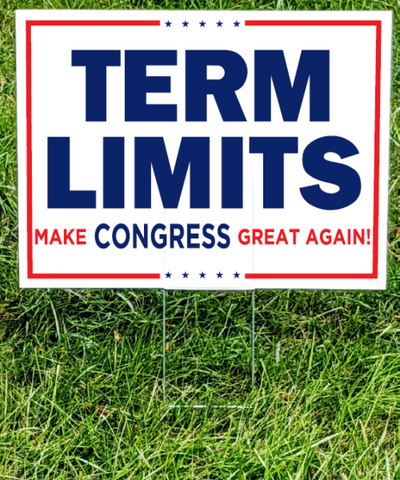 Term Limits Yard Sign
